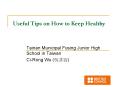 Useful Tips on How to Keep Healthy PowerPoint PPT Presentation