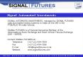 SIGNAL AUTOMATED INVESTMENTS, managed by SIGNAL FUTURES uses automated trading systems to trade on t PowerPoint PPT Presentation