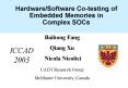 HardwareSoftware Cotesting of Embedded Memories in Complex SOCs PowerPoint PPT Presentation