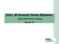 ZOLL M SeriesE Series Biphasic: SpO2 SelfPaced Training Module PowerPoint PPT Presentation