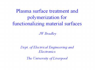 Plasma%20surface%20treatment%20and%20polymerization%20for%20functionalizing%20material%20surfaces