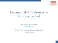 Empirical%20ADL%20Evaluation%20on%20SCRover%20Testbed PowerPoint PPT Presentation