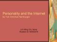 Personality and the Internet by Yair AmichaiHamburger PowerPoint PPT Presentation