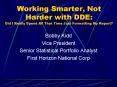Working Smarter, Not Harder with DDE: Did I Really Spend All That Time Just Formatting My Report PowerPoint PPT Presentation