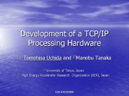 Development of a TCPIP Processing Hardware