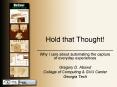 Hold that Thought PowerPoint PPT Presentation