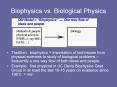 Biophysics vs' Biological Physics PowerPoint PPT Presentation