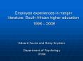 Employee experiences in merger literature: South African higher education 1998  PowerPoint PPT Presentation