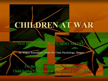 CHILDREN AT WAR
