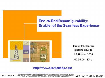 EndtoEnd Reconfigurability: Enabler of the Seamless Experience