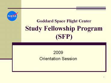 Goddard Space Flight Center Study Fellowship Program (SFP)