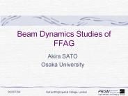 Beam Dynamics Studies of FFAG