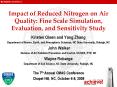 Impact of Reduced Nitrogen on Air Quality: Fine Scale Simulation, Evaluation, and Sensitivity Study PowerPoint PPT Presentation