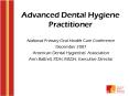 Advanced Dental Hygiene Practitioner PowerPoint PPT Presentation