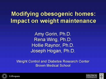 Modifying obesogenic homes: Impact on weight maintenance