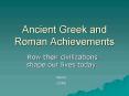 Ancient Greek and Roman Achievements PowerPoint PPT Presentation