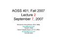AOSS 401, Fall 2007 Lecture 2 September 7, 2007 PowerPoint PPT Presentation