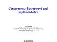 Concurrency: Background and Implementation PowerPoint PPT Presentation