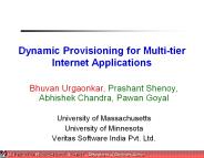 Dynamic Provisioning for Multi-tier Internet Applications