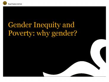 Gender Inequity and Poverty: why gender