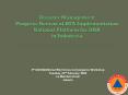 Disaster Management Progress Review of HFA Implementation National Platform for DRR in Indonesia PowerPoint PPT Presentation