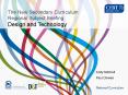 The New Secondary Curriculum Regional Subject Briefing Design and Technology PowerPoint PPT Presentation