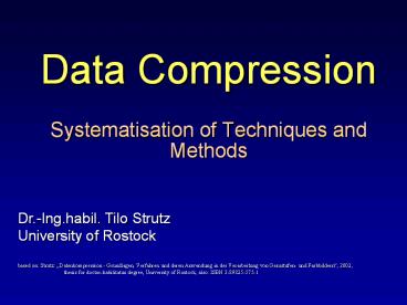 Data%20Compression%20%20Systematisation%20of%20Techniques%20and%20Methods