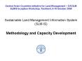 Central Asian Countries Initiative for Land Management CACILM SLMIS Inception Workshop, Tashkent, 61 PowerPoint PPT Presentation