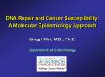 DNA Repair and Cancer Susceptibility: PowerPoint PPT Presentation