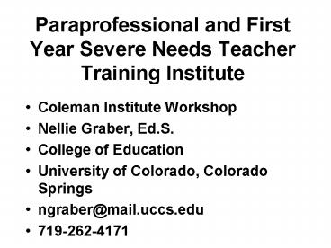 Paraprofessional and First Year Severe Needs Teacher Training Institute