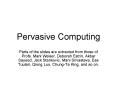Pervasive Computing PowerPoint PPT Presentation