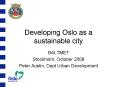 Developing Oslo as a sustainable city PowerPoint PPT Presentation