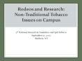 Rodeos and Research:  Non-Traditional Tobacco Issues on Campus PowerPoint PPT Presentation