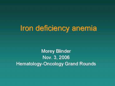 Iron deficiency anemia