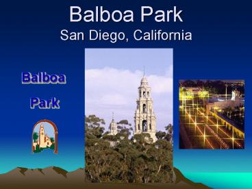 Balboa Park San Diego, California