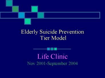 Elderly Suicide Prevention Tier Model