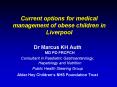 Current options for medical management of obese children in Liverpool PowerPoint PPT Presentation