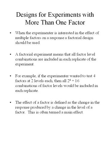 Designs for Experiments with More Than One Factor