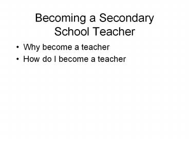 Becoming a Secondary School Teacher