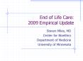 End of Life Care: 2009 Empirical Update PowerPoint PPT Presentation