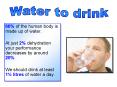 66% of the human body is made up of water' PowerPoint PPT Presentation
