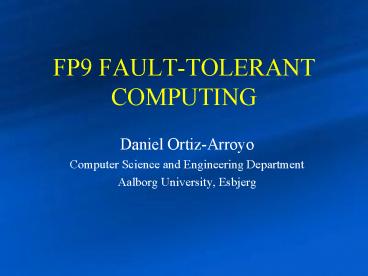 FP9 FAULTTOLERANT COMPUTING