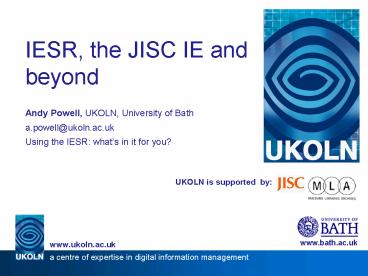 IESR, the JISC IE and beyond