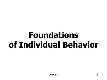 Foundations of Individual Behavior