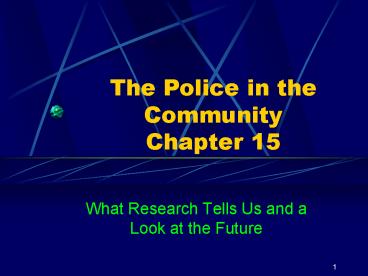 The Police in the Community Chapter 15