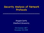 Security Analysis of Network Protocols