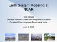 Earth System Modeling at NCAR PowerPoint PPT Presentation