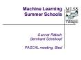 Machine Learning Summer Schools PowerPoint PPT Presentation