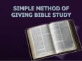 SIMPLE METHOD OF GIVING BIBLE STUDY PowerPoint PPT Presentation