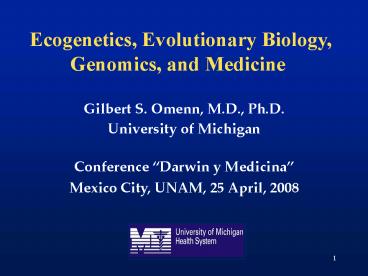 Gilbert S' Omenn, M'D', Ph'D'